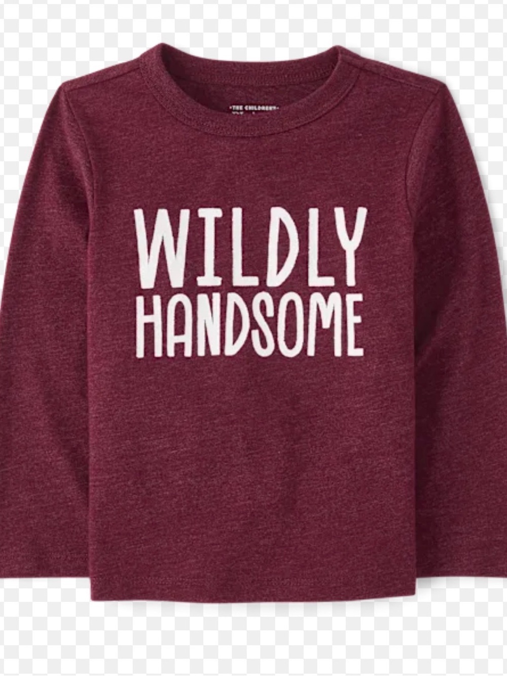 The Children's Place Maroon Long Sleeve Tee with White "Wildly Handsome" Text